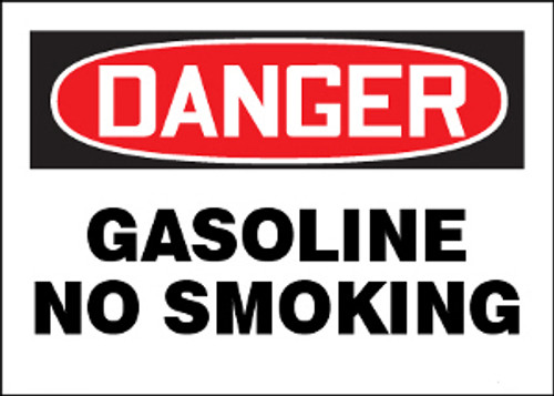 Danger Gasoline No Smoking Sign