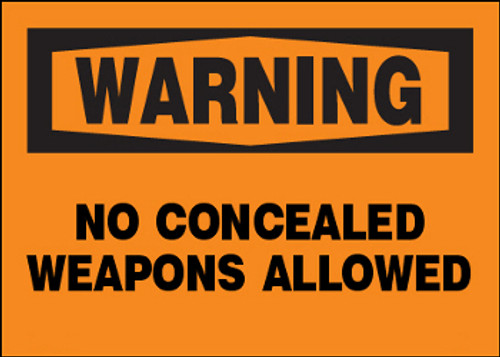 Warning No Concealed Weapons Allowed