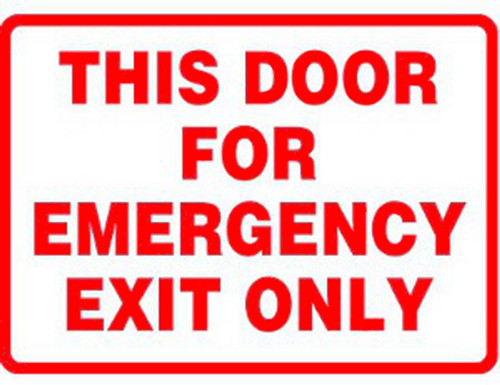This Door For Emergency Exit Only Vinyl Sign
