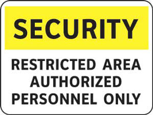 Security - Restricted Area - Authorized Personnel Only