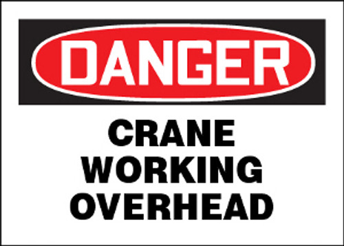 Danger Crane Working Overhead Sign