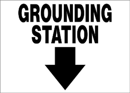 Grounding Station w/ Arrow Sign