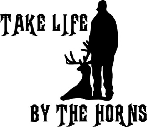 Take Life By The Horns Hunting Decal