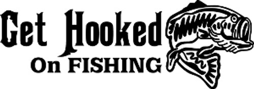 Get Hooked On Fishing Decal