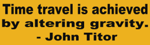 John Titor Gravity Bumper Sticker