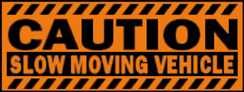 Caution Slow Moving Vehicle (Orange & Black)