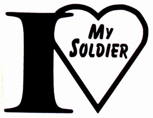 I Love My Soldier Decal