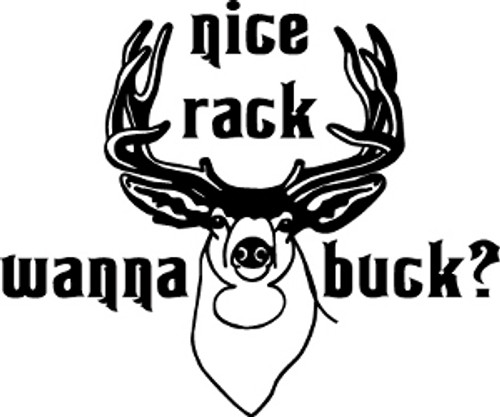 Nice Rack Wanna Buck Decal