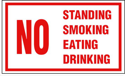 No Standing Smoking Eating Drinking