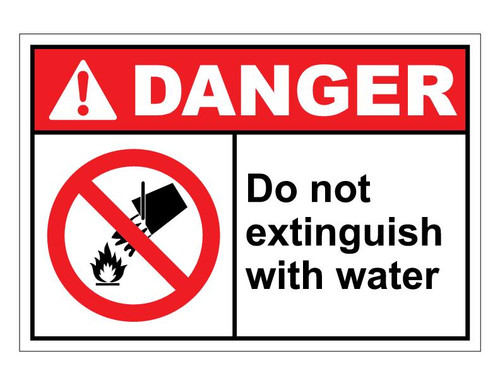 ANSI Danger Do Not Extinguish With Water