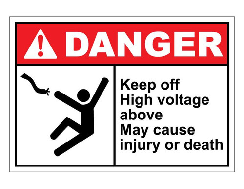 ANSI Danger Keep Off High Voltage Above May Cause Injury Or Death
