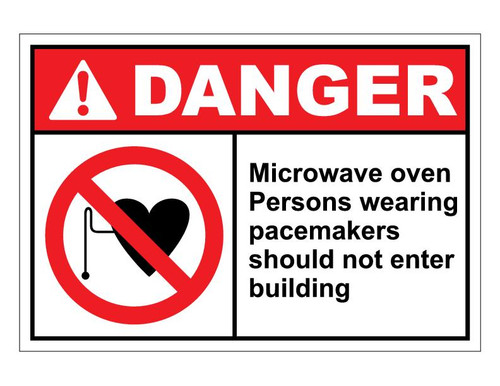 ANSI Danger Microwave Oven Persons Wearing Pacemakers Should Not Enter Building