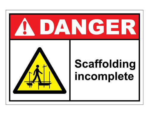 ANSI Danger Scaffolding Incomplete