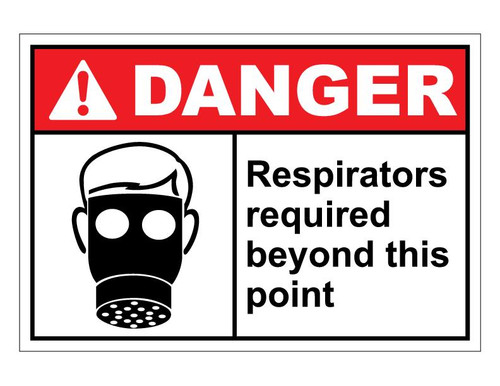 ANSI Danger Respirators Required Beyond This Point