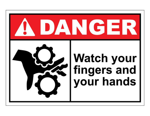 ANSI Danger Watch Your Fingers And Hands