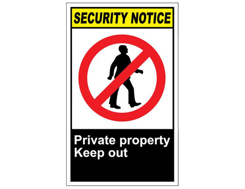 ANSI Security Notice Private Property Keep Out