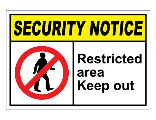 ANSI Security Notice Restricted Area Keep Out