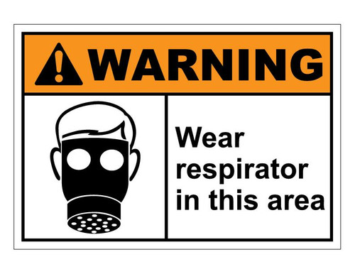 ANSI Wear Respirator In This Area