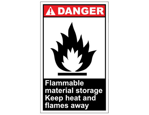 ANSI Danger Flammable Material Storage Keep Heat And Flames Away
