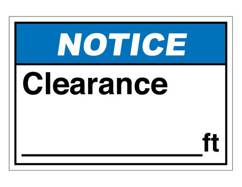 ANSI Notice Clearance ___ Feet