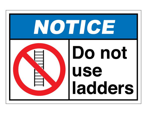 ANSI Notice Do Not Use Ladders