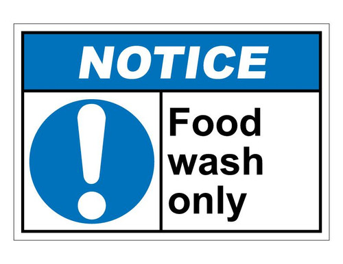 ANSI Notice Food Wash Only