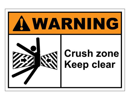 ANSI Warning Crush Zone Keep Clear