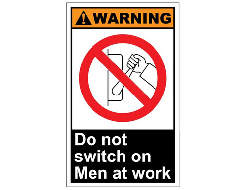 ANSI Warning Do Not Switch On Men At Work