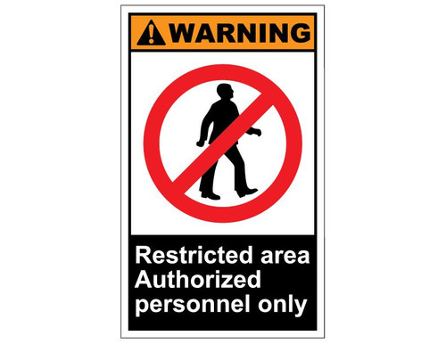 ANSI Warning Restricted Area Authorized Personnel Only