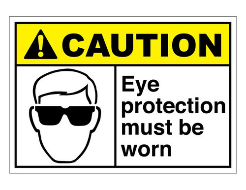 ANSI Caution Eye Protection Must Be Worn