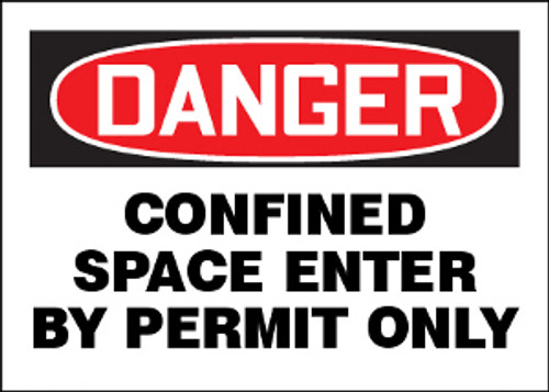 Danger Confined Space Enter By Permit Only Sign