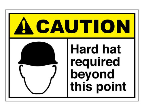 ANSI Caution Hard Hat Required Beyond This Point