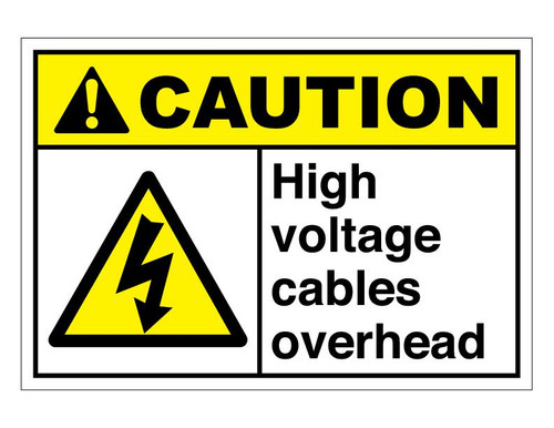 ANSI Caution High Voltage Cables Overhead