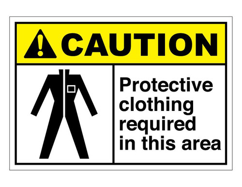 ANSI Caution Protective Clothing Required In This Area