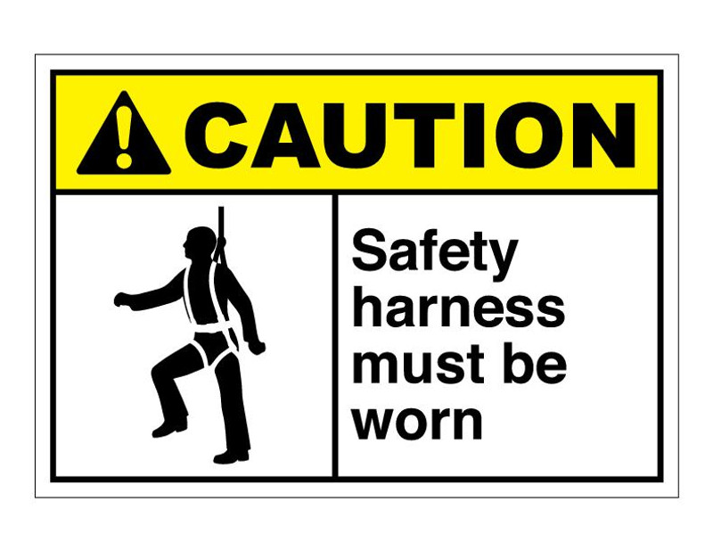 ANSI Caution Safety Harness Must Be Worn