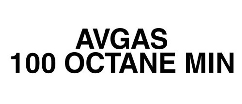 AVGAS 100 OCTANE MIN Decal