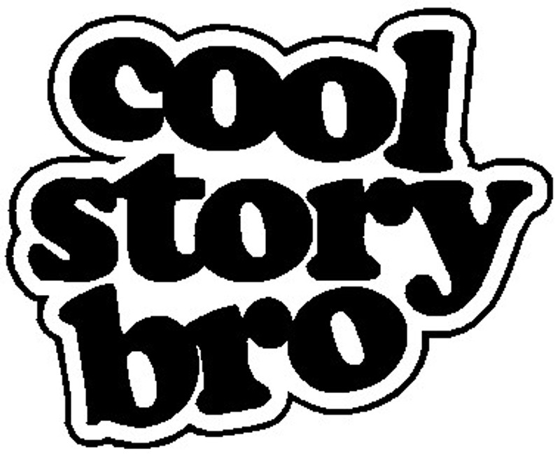JDM Cool Story Bro Decal