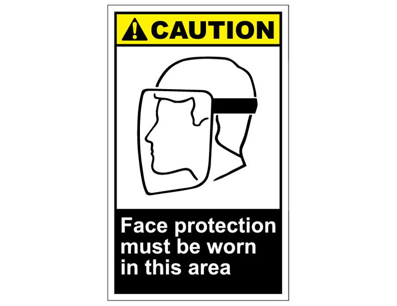 ANSI Caution Face Protection Must Be Worn In This Area