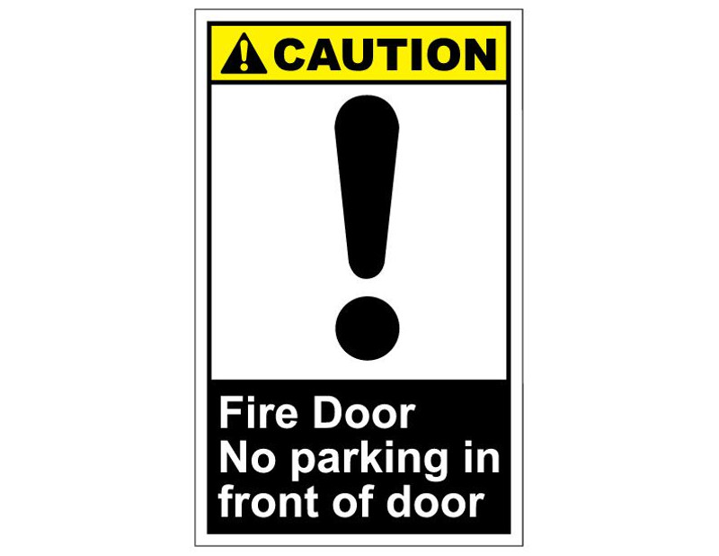 ANSI Caution Fire Door No Parking In Front Of Door