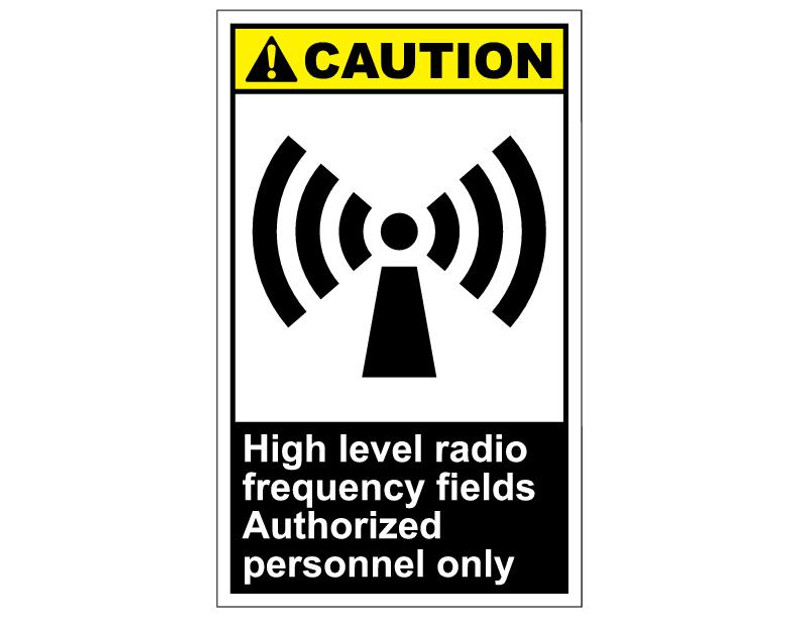 ANSI Caution High Level Radio Frequency Fields Authorized Personnel Only