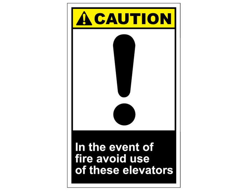 ANSI Caution In The Event of Fire Avoid Use of These Elevators