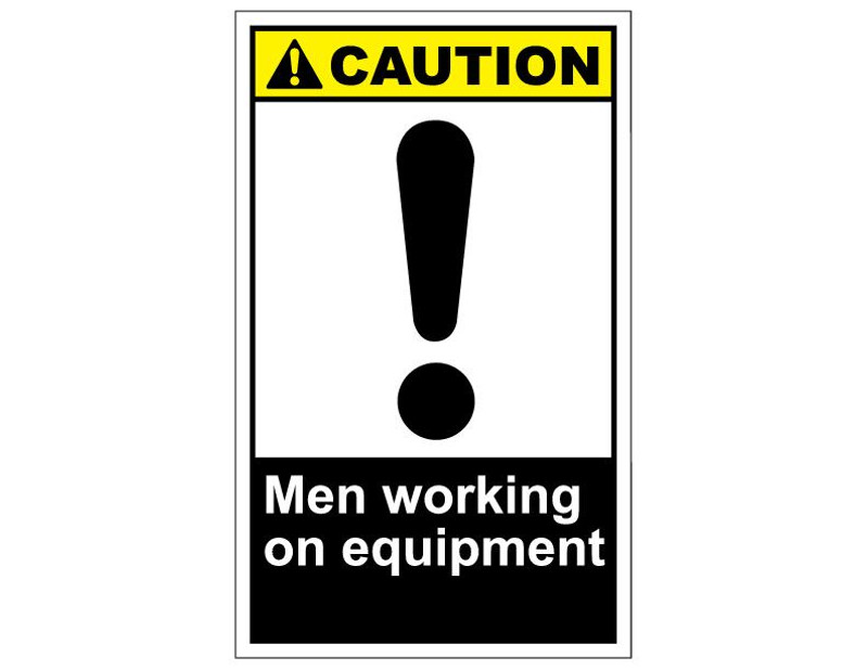 ANSI Caution Men Working On Equipment