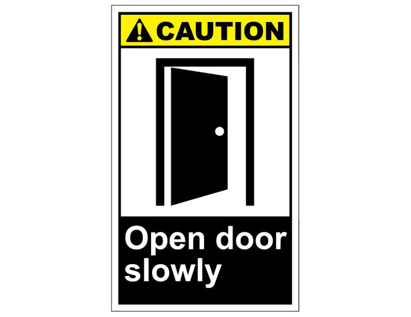 ANSI Caution Open Door Slowly