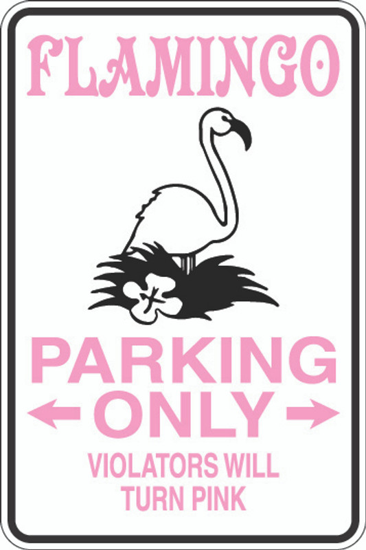 Flamingo Parking Only