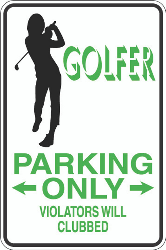 Golfer Parking Only