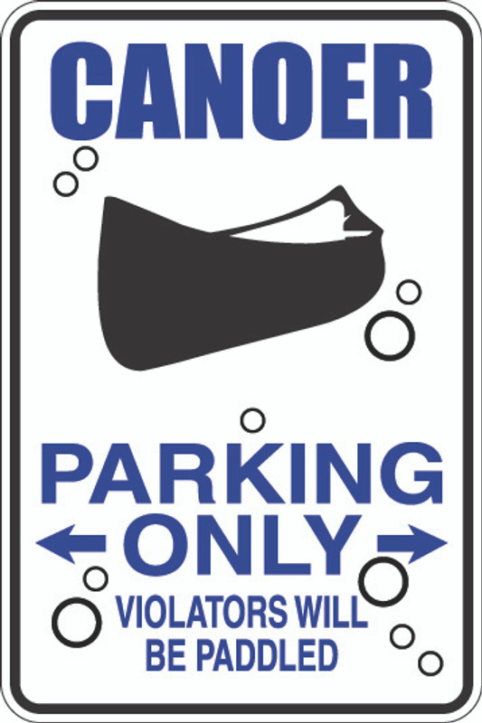 Canoer Parking Only Sign