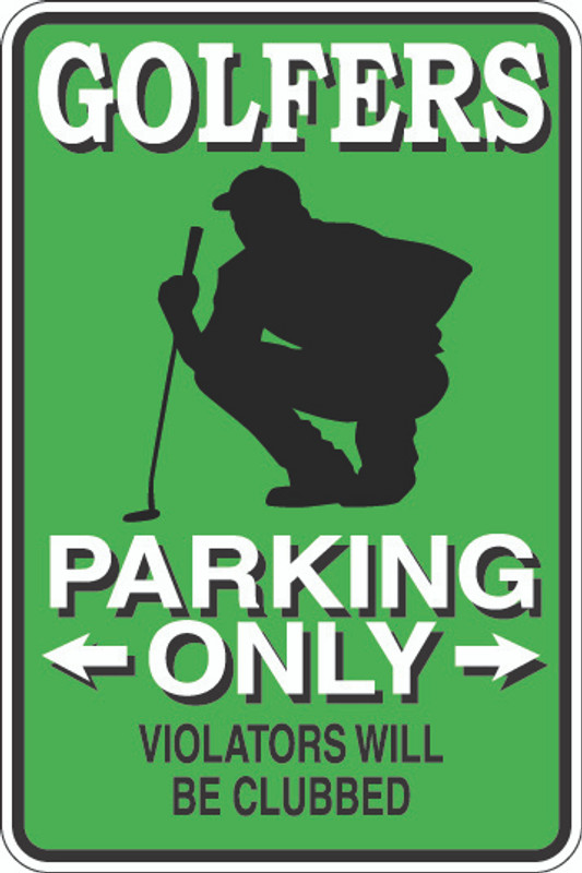 Golfers Parking Only Sign