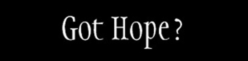 Got Hope?  -  Bumper Sticker