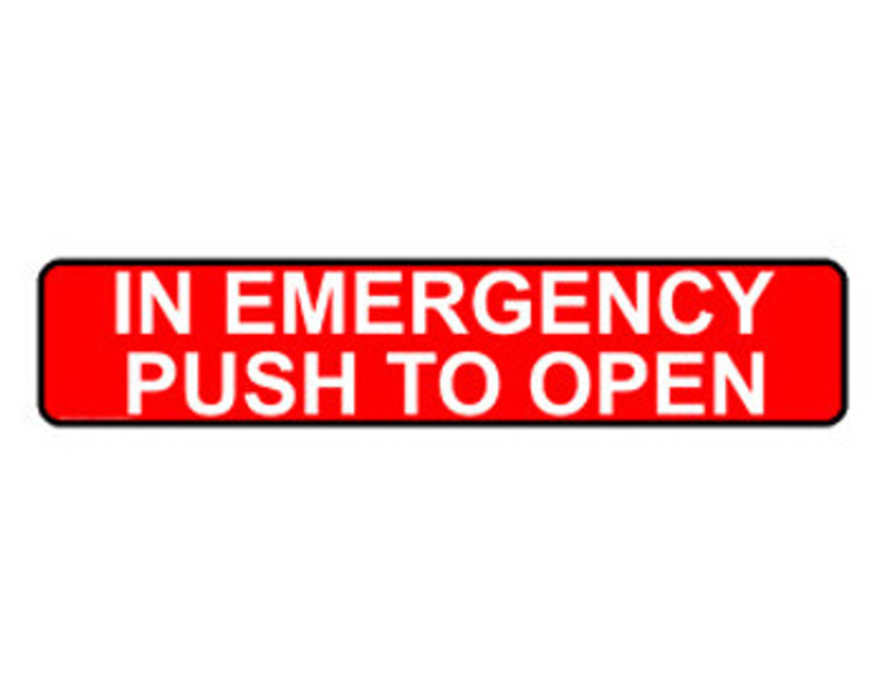 In Emergency Push To Open (White Lettering/Red Background)