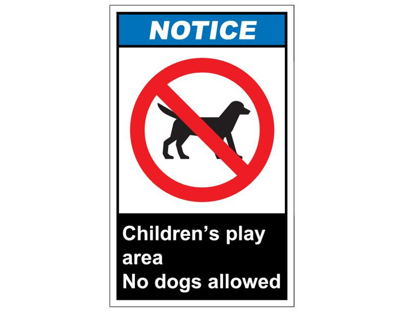 ANSI Notice Children's Play Area No Dogs Allowed